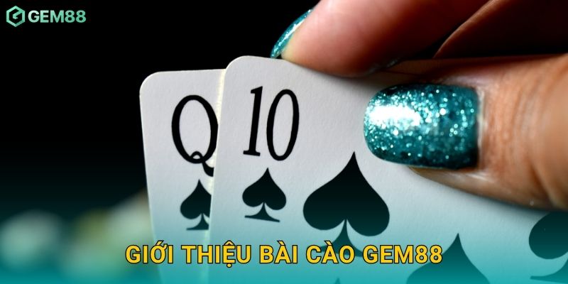Giới thiệu Bài Cào Gem88